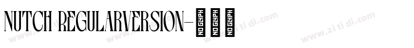Nutch RegularVersion字体转换